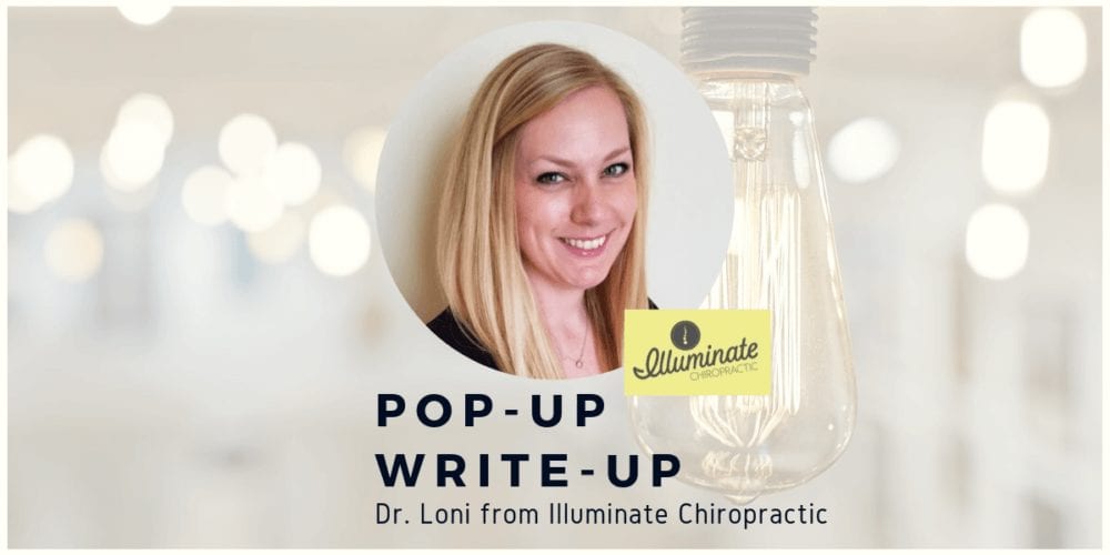 Dr. Loni Illuminate Chiropractic pop-up Main Street Gallery