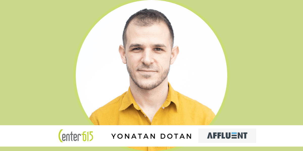 Yonatan Dotan Center 615 Member Spotlight Affluent Affiliate Marketing