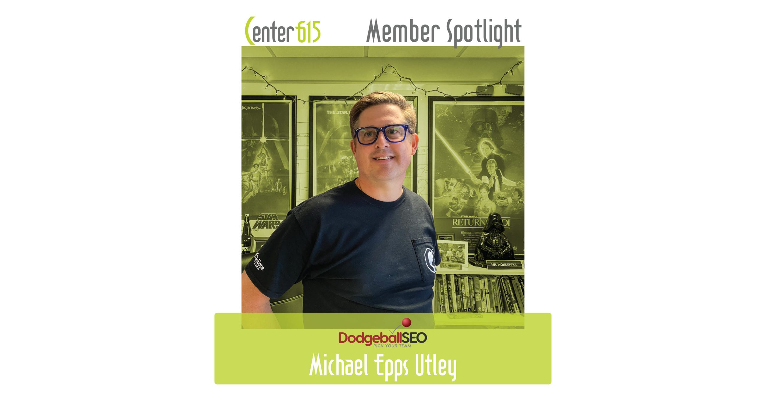 DodgeballSEO Michael Epps Utley Center 615 member spotlight